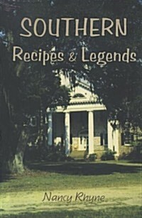 Southern Recipes & Legends (Hardcover)
