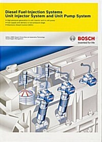 Bosch Diesel Fuel-Injection Systems Unit Injector System and Unit Pump System: Technical Instruction Booklet (Paperback)