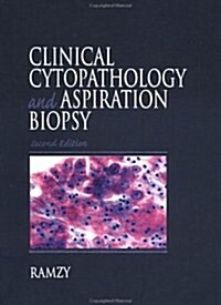 Clinical Cytopathology and Aspiration Biopsy (Hardcover, 2, Revised)