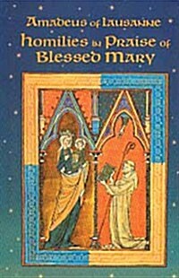Homilies in Praise of Blessed Mary: Volume 18 (Paperback)