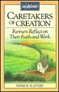 Caretakers of Creation (Paperback)