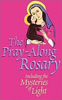 The Pray-Along Rosary: Including the Mysteries of Light (Audio Cassette)