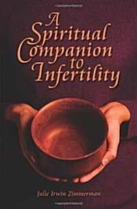 A Spiritual Companion to Infertility (Paperback)