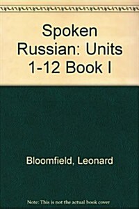 Spoken Russian: book i and IE [With 3] (Paperback)