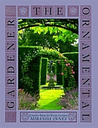 Ornamental Gardener (Hardcover)