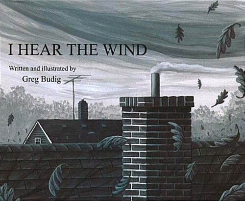 I Hear the Wind (Paperback)