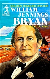 William Jennings Bryan (Sowers Series) (Paperback)