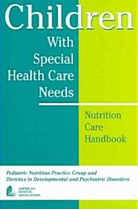 Children With Special Health Care Needs (Paperback)