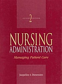 Nursing Administration (Paperback, 2nd, Subsequent)