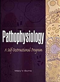 Pathophysiology (Paperback)