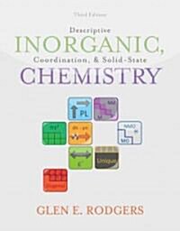 Descriptive Inorganic, Coordination, and Solid-State Chemistry (Hardcover, 3)