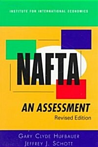 NAFTA: An Assessment (Paperback, Revised)