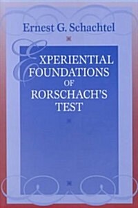 Experiential Foundations of Rorschachs Test (Paperback)