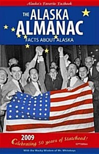 The Alaska Almanac (Paperback, 32th)