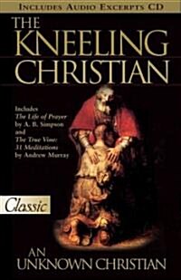 The Kneeling Christian (Paperback)