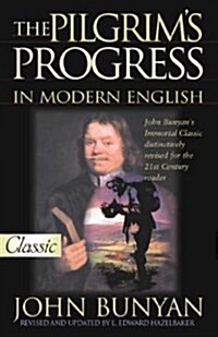Pilgrims Progress in Modern English (Updated) (Paperback, 882)