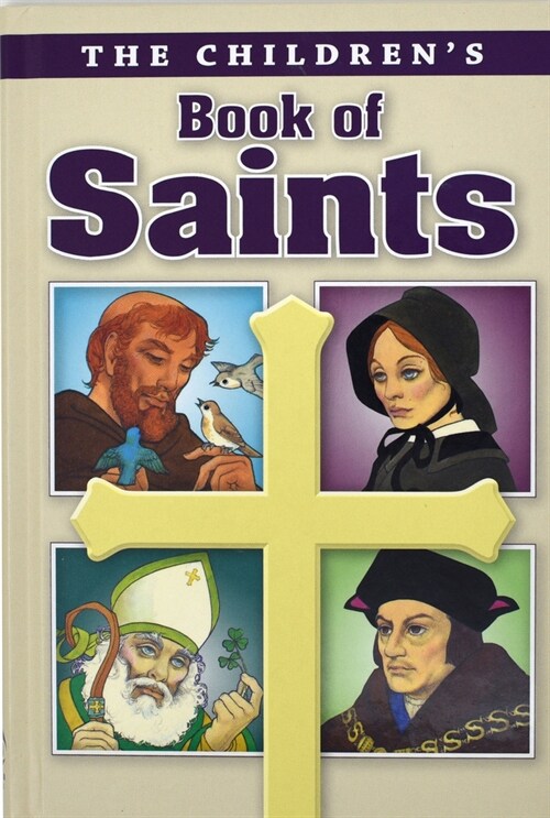 The Childrens Book of Saints (Hardcover)