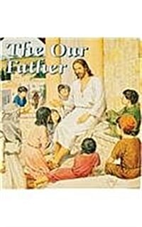 The Our Father (Board Books)