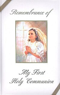 Remembrance of My First Holy Communion-Girl (Hardcover)