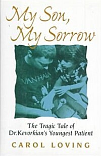 My Son, My Sorrow (Hardcover)