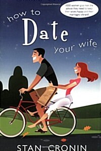 How to Date Your Wife (Paperback)