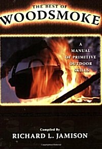 The Best of Woodsmoke: A Manual of Primitive Outdoor Skills (Paperback)