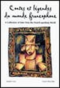 Legends Series, Contes Et Legendes Du Monde Francophone (Paperback)