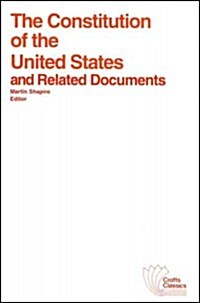 The Constitution of the United States and Related Documents (Paperback)