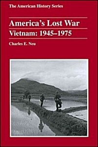 Americas Lost War: Vietnam, 1945 - 1975 (Paperback)