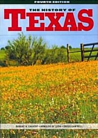 The History of Texas (Paperback, 4th)