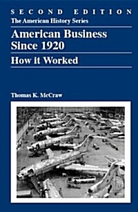 American Business Since 1920: How It Worked (Paperback, 2)