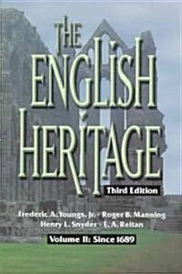 The English Heritage: Volume II: Since 1689 (Paperback, 3)