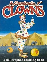 Calvacade of Clowns Color Bk (Paperback)