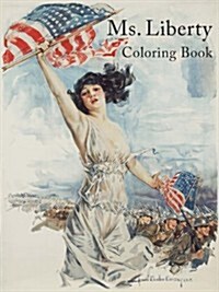 Ms. Liberty Coloring Book (Paperback)
