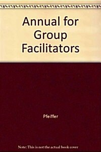 1978 Annual Handbook for Group Facilitators (Hardcover)