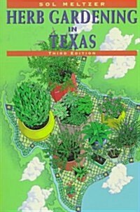 Herb Gardening in Texas (Paperback, 3rd)
