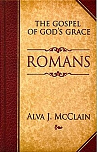 Romans the Gospel of Gods Grace (Paperback)