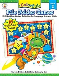 Colorful File Folder Games, Grade 2: Skill-Building Center Activities for Language Arts and Math (Paperback)