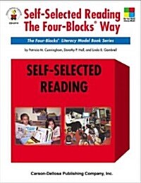 Self-Selected Reading the Four-Blocks Way (Paperback)