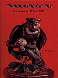 Championship Carving--Volume II (Hardcover)
