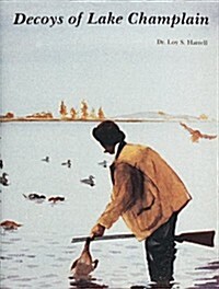 Decoys of Lake Champlain (Hardcover)