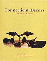 Connecticut Decoys (Hardcover)