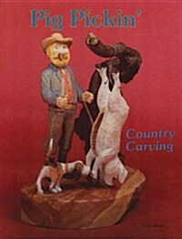 Country Carving (Pig Pickin) (Paperback)
