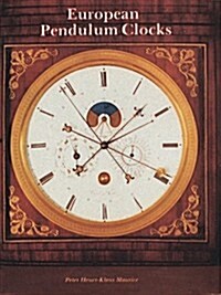 European Pendulum Clocks (Hardcover)