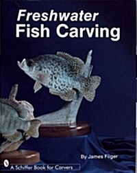 Freshwater Fish Carving (Hardcover)