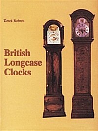 British Longcase Clocks (Hardcover)