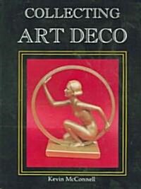 Collecting Art Deco (Hardcover)