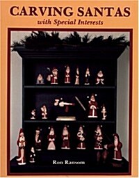 Carving Santas with Special Interests (Paperback)