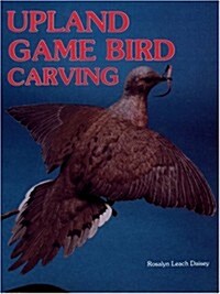 Upland Game Bird Carving (Hardcover)