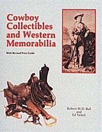 Cowboy Collectibles and Western Memorabilia (Paperback, 2, Revised Ed.)